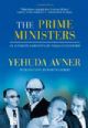 101489 The Prime Ministers: An Intimate Narrative of Israeli Leadership